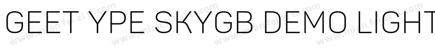 GEET YPE SkyGB Demo Light字体转换